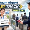 Fast Track Services Vietnam